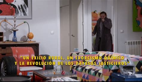 un exilio rural un exorcismo químico y la revolución de los payasos justicieros|Un exilio rural, un exorcismo químico y la revolución de los。